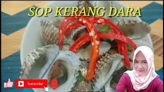 RESEP SOP KERANG DARA SEGAR