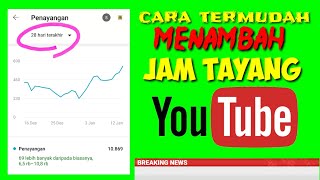 CUMA PAKE HP LHO !! cara simpel menambah jam tayang channel youtube anda