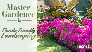 Master Gardener: Florida Friendly Landscaping