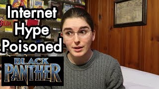 Personal Bits 0359: Internet Hype is Poisoning Black Panther, Negative Review Vitriol Pushed Me Away