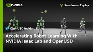 Accelerating Robot Learning with Isaac Lab and OpenUSD