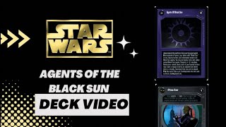 Star Wars CCG - Deck Video Agents of the Black Sun