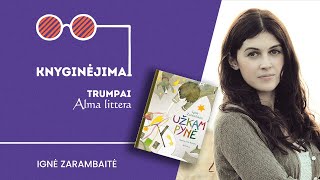 Knyginėjimai. Trumpai | Ignė Zarambaitė | Alma littera