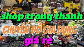 siêu thị gia dụng giá rẻ,mua gì cũng có