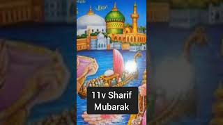 Gyarvi Sharif Mubarak / 11vi sharif mubarak gaus pak sarkar ji