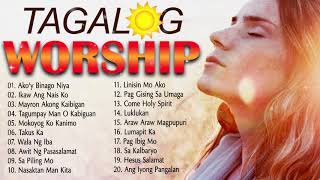 Healing & Powerful Tagalog Worship Songs Nonstop 2020 🙏 Uplifted Tagalog Praise and Worship Songs