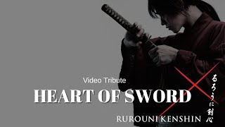 Rurouni Kenshin Video Tribute // Heart of Sword