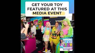 #224: This ONE Media Event Could Make Your Toy Brand Go Viral 📈