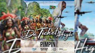 Pimpin - De ticket high ‘But we going Da' (Bouyon 2024) Diaspora Riddim