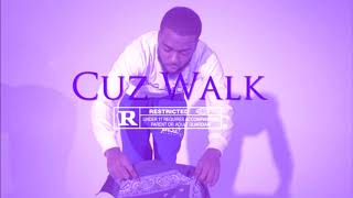 Poppa da don - cuz walk (Slowed)