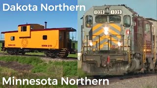 Minnesota Northern Railroad and Dakota Northern Railroad: Sister Shortlines