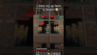 I Think my Minecraft XP Farm is Broken!