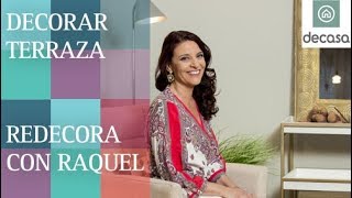 Cómo decorar una terraza amplia | REDECORA CON RAQUEL