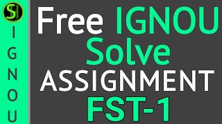 FST 1 Solve Assignment 2019-2020 | Free Solve Assignment  | IGNOU | SabOnlineHai