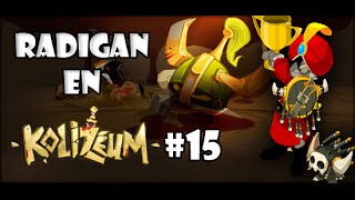 Radigan en Kolizéum #15