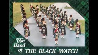 Argandab (Quick March) Band of the Black Watch