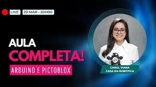 DESCUBRA o poder de programar em BLOCOS! ARDUINO com PICTOBLOX (Scratch)!