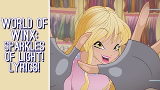 Winx Club - World of Winx - Sparkles of Light Karaoke Lyrics ON SCREEN!