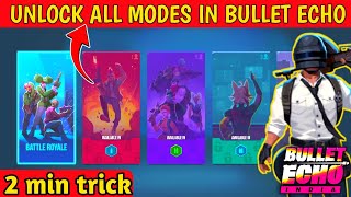 HOW TO UNLOCK ALL MODES IN BULLET ECHO INDIA || BULLET ECHO UNLOCK ALL MODES TRICKS