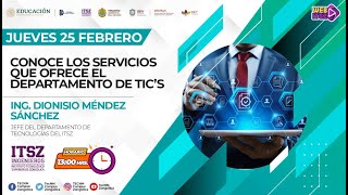 CONOCE LOS SERVICIOS  QUE OFRECE EL DEPARTAMENTO DE TIC'S