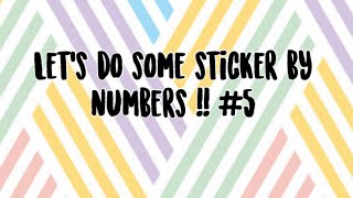 Let’s do some sticker by number !! #5