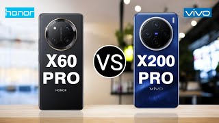 Honor X60 Pro 5G vs Vivo X200 Pro 5G