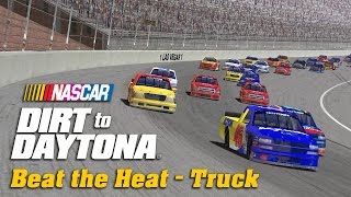 NASCAR: Dirt to Daytona | Beat the Heat | Truck | Gold 1440p