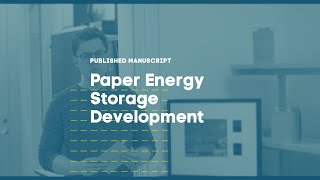 Paper Energy Storage Development