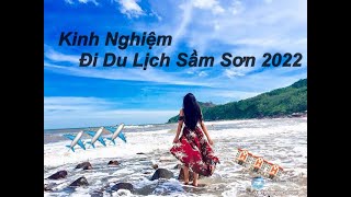 Cẩm nang du lịch Sầm Sơn Phần 1 ✈️✈️