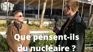 Micro-Trottoir n°1: Le nucléaire