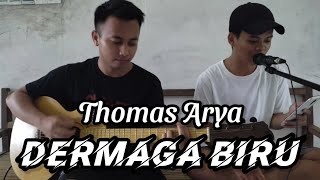 Thomas Arya - Dermaga Biru || Cover by aksi music official