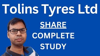 Tolins Tyres Share - Complete Study | Tolins Tyres Share Latest News | Tolins Tyres Share News | IPO