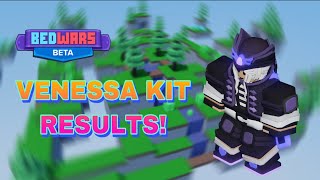 ROBLOX BEDWARS VENESSA KIT RESULTS!!!