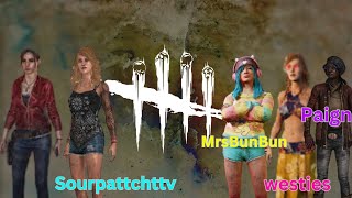 Dead by Daylight with Sourpattchttv Westies MrsBunBun Paign watchingjujuttv chrismotto