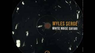 Myles Sergé ‎ -  White Noise Safari (Aubrey Remix)