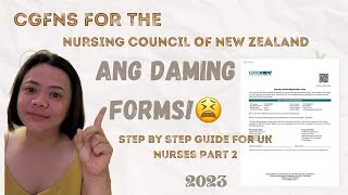 Step by Step Guide for CGFNS for NZ (UK Nurses) Part 2- Completing the forms