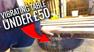 How to Make a Concrete Vibrating Table for Under £50 / $80