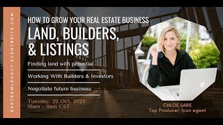 Realtors: Finding Land, Working with Builders, & Getting Listings