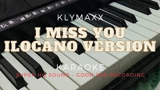 I Miss You Ilocano (karaoke)