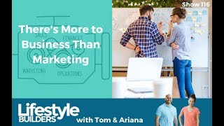 There's More to Business Than Marketing