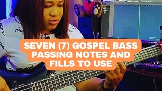 Seven (7) gospel bass passing notes and fills to use