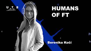 Humans of FT #1 | Berenika Kočí: Na FT si vážím lidskosti a vstřícnosti