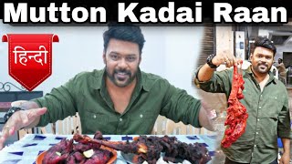 MUTTON RAAN || KADAI RAAN || WORLD TRAVELLING FOODIE