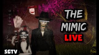 The Mimic With Viewers - Live