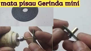 cara membuat mata pisau gerinda mini.