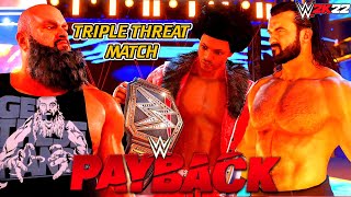 TRIPLE THREAT MATCH For The WWE Championship!! WWE PAYBACK | WWE 2K22 MyRISE - Ep.55