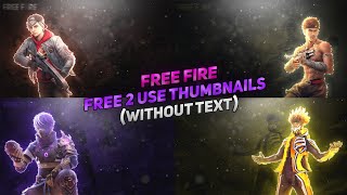 Free Fire 🔥 Free 2 Thumbnails Pack | Navdeep Editz 💜