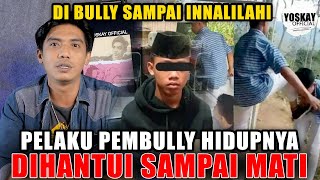 PELAKU PEMBUIIy HIDUPNYA DIHANTUI SAMPAI M4TI - Di BUIIy Dari Kecil