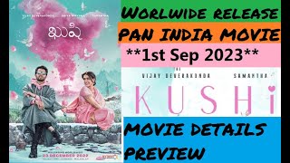 Kushi 2023 Movie Release Date and Preview