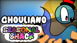 Seasonal Shack||Ghouliano